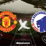 Manchester United x Copenhagen