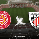 Girona x Athletic de Bilbao