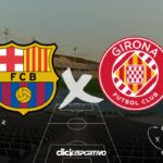 Barcelona x Girona