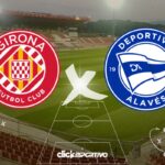 Girona x Alavés