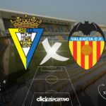 Cádiz x Valencia