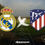 Real Madrid x Atlético