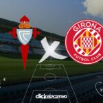 Celta de Vigo x Girona