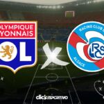 Lyon x Strasbourg