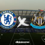 Chelsea x Newcastle