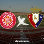 Girona x Osasuna