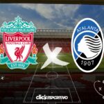 Liverpool x Atalanta