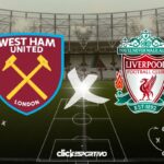 West Ham x Liverpool