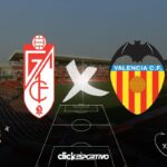 Granada x Valencia
