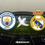 Manchester City x Real Madrid