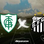 América-MG x Santos - Série B 2024