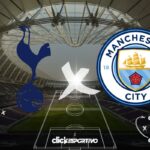 Tottenham x Manchester City
