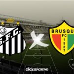 Santos x Brusque - Série B 2024